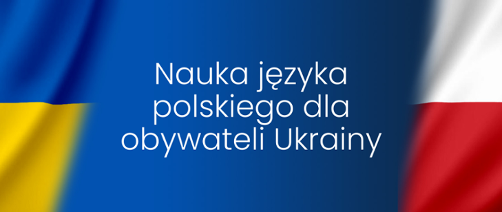 Nauka języka polskiego dla Ukrainy