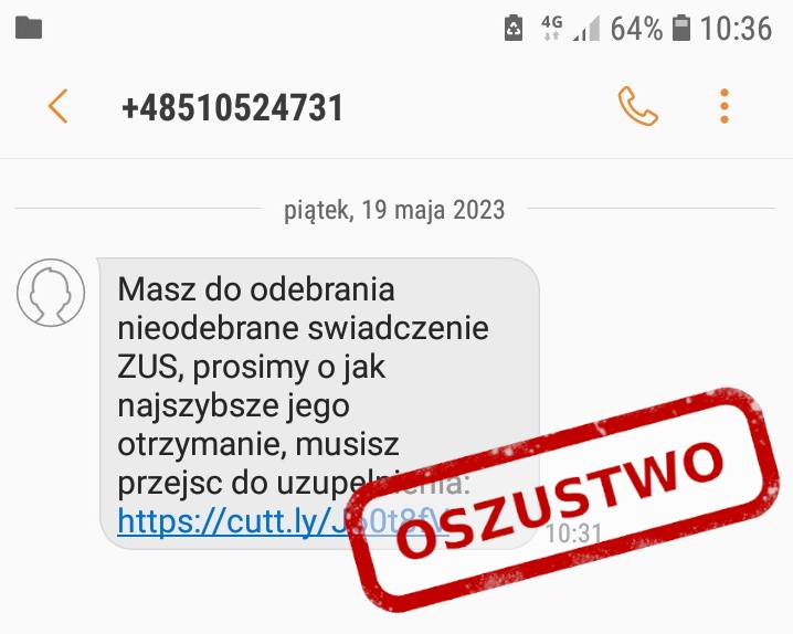 Oszustwo, bądźcie ostrożni! – sms o treści: Masz do odebrania nieodebrane świadczenie ZUS, prosimy o jak najszybsze jego otrzymanie, musisz przejść do uzupełnienia: adres złośliwej strony www.