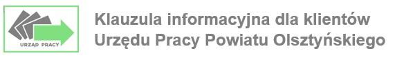 Logo urzędu pracy i napis: klauzula informacyjna dla klientów Urzędy Pacy Powiatu Olsztyńskiego